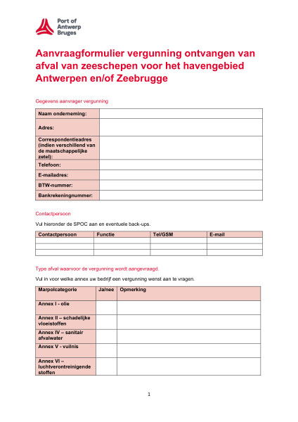 Aanvraagformulier tot de vergunning voor het ontvangen van afval van zeeschepen voor het havengebied Antwerpen en/of Zeebrugge/