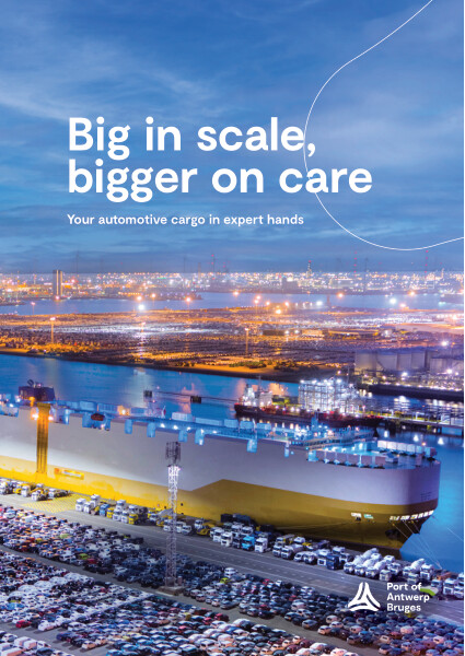 In this brochure you will discover how your automotive cargo is in the best of hands at Port of Antwerp-Bruges, the world's largest RORO port.