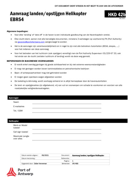 Application form for landing and taking off helicopters in the port area of Antwerp and Bruges. Only available in Dutch.