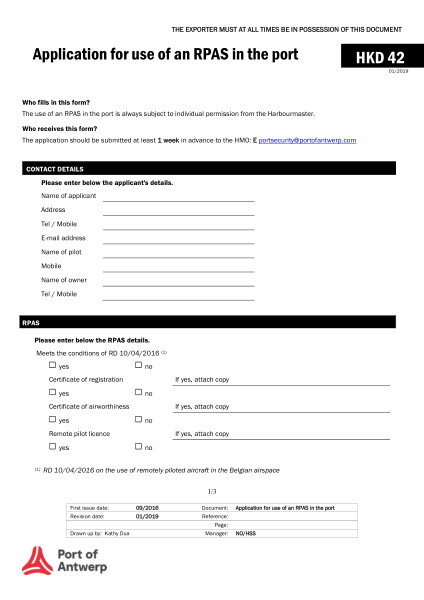 Application form for the use of UAS in the port area of Antwerp and Bruges. Only to be used in case of technical issues with Droneportal.